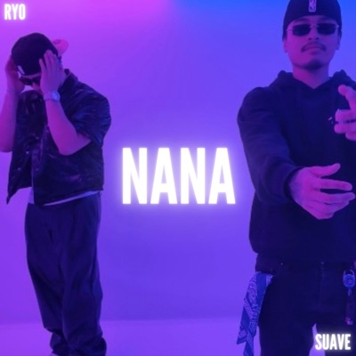 NANA (feat. RYO) - Single