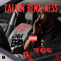 TALKIN' BENZ-NESS (feat. DJ New Era) - EP - The Red Pill