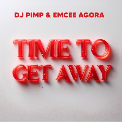 Time to get away - Single