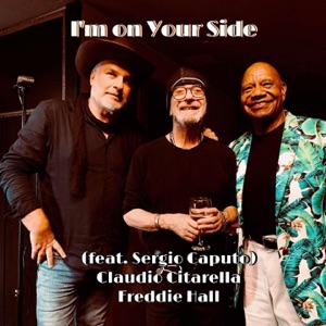 I'm on Your Side (feat. Sergio Caputo)
