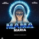 Mama Maria feat Fe Deeva Single