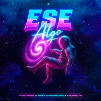 Ese Algo - Single - Eymyynicool, Disoft, Richard Díaz & Villanos 777
