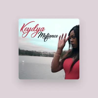 Listen to Keydya, watch music videos, read bio, see tour dates & more!