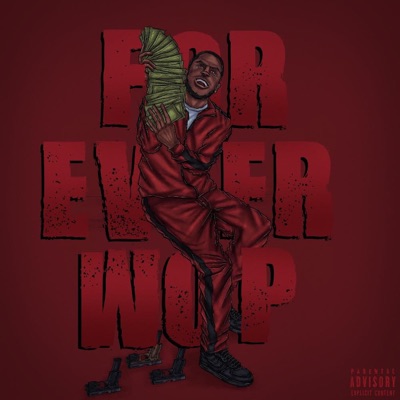 Forever, WOP