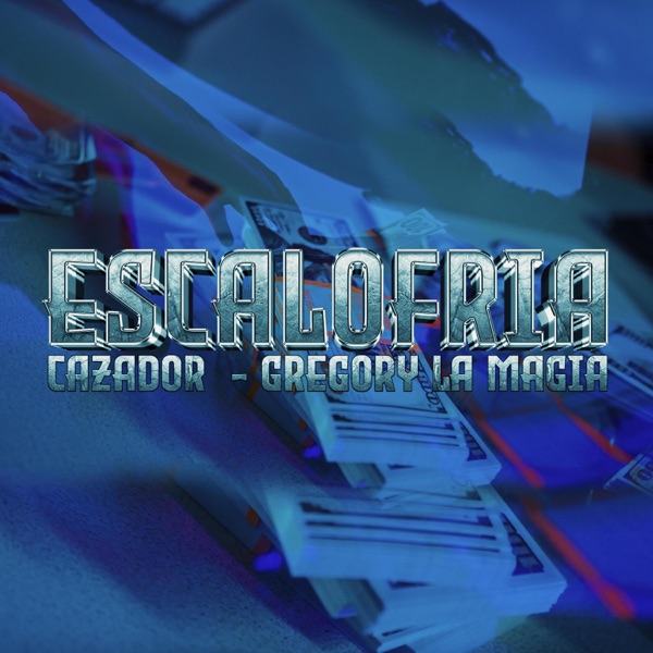 Escalofria (feat. Gregory La Magia)