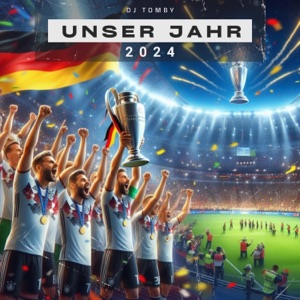 Unser Jahr, 2024! - Single
