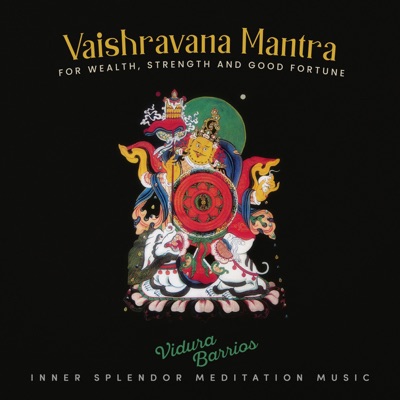 Vaishravana Mantra for Wealth, Strength and Good Fortune - Single