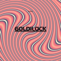 Goldilock - Single - DRW