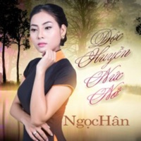 Độc Huyền Nức Nở - Single - Ngoc Han
