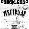 Yesterday (Dream Gang Chasing Dreams) - Single