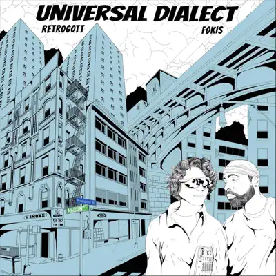 Retrogott & Fokis의 Universal Dialect을(를) 감상해 보세요.