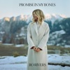 promise in my bones