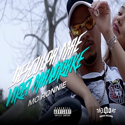 DESCULPA MÃE VIREI MANDRAKE - Single