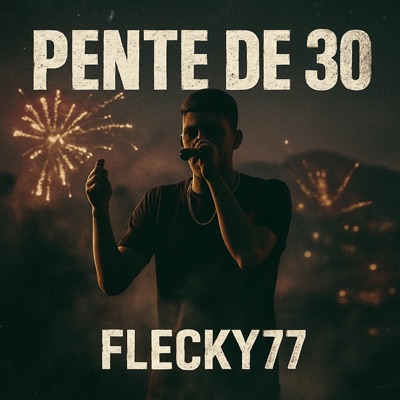 Pente de 30 (feat. Gibson chefe) - Single