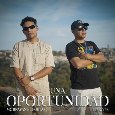 UNA OPORTUNIDAD (feat. Diego fa) - Single