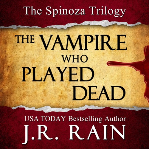 The Vampire Who Played Dead: Spinoza Trilogy #2 (Unabridged) cover