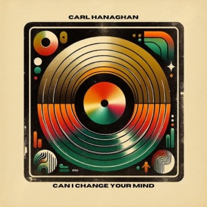 Can I Change Your Mind - Single