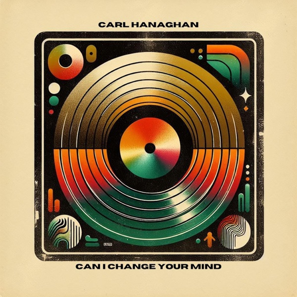 Can I Change Your Mind - Single