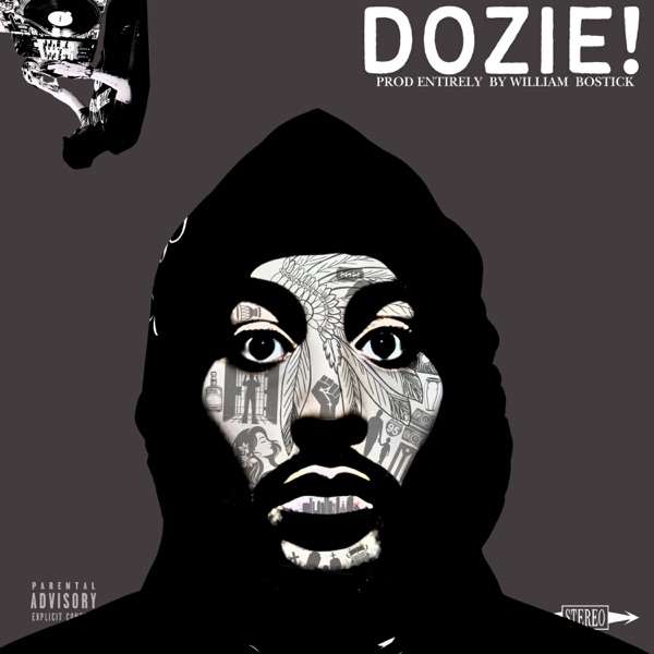 DOZIE! (feat. William Bostick)