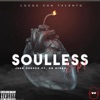 Soulless (feat. OG N***a) - Single