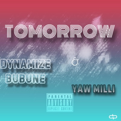 Tomorrow (Yaw milli Remix) - Single