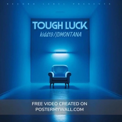 Tough luck (feat. JDmontana) - Single