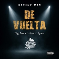 De Vuelta (feat. Lotus & Ey-Son) - Single - Big Joe DLC