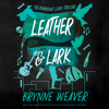 Leather & Lark - Brynne Weaver