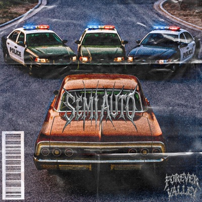 SEMI AUTO (feat. Richie Valley & SickmadE The Rapper) - Single