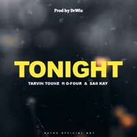 Tonight (feat. O-FouR & Sali Kay) - Single - Tarvin Toune