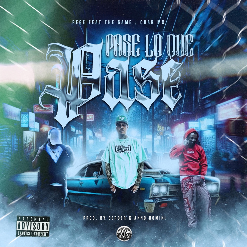 Обложка альбома «Pase lo que pase (feat. The game & Char Mx) - Single» — Rege