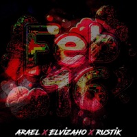Feb 16 - Single - Arael Melodico & Elvizaho the producer