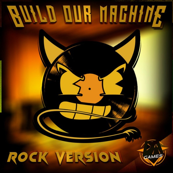 Build Our Machine (Rock Version) - Single