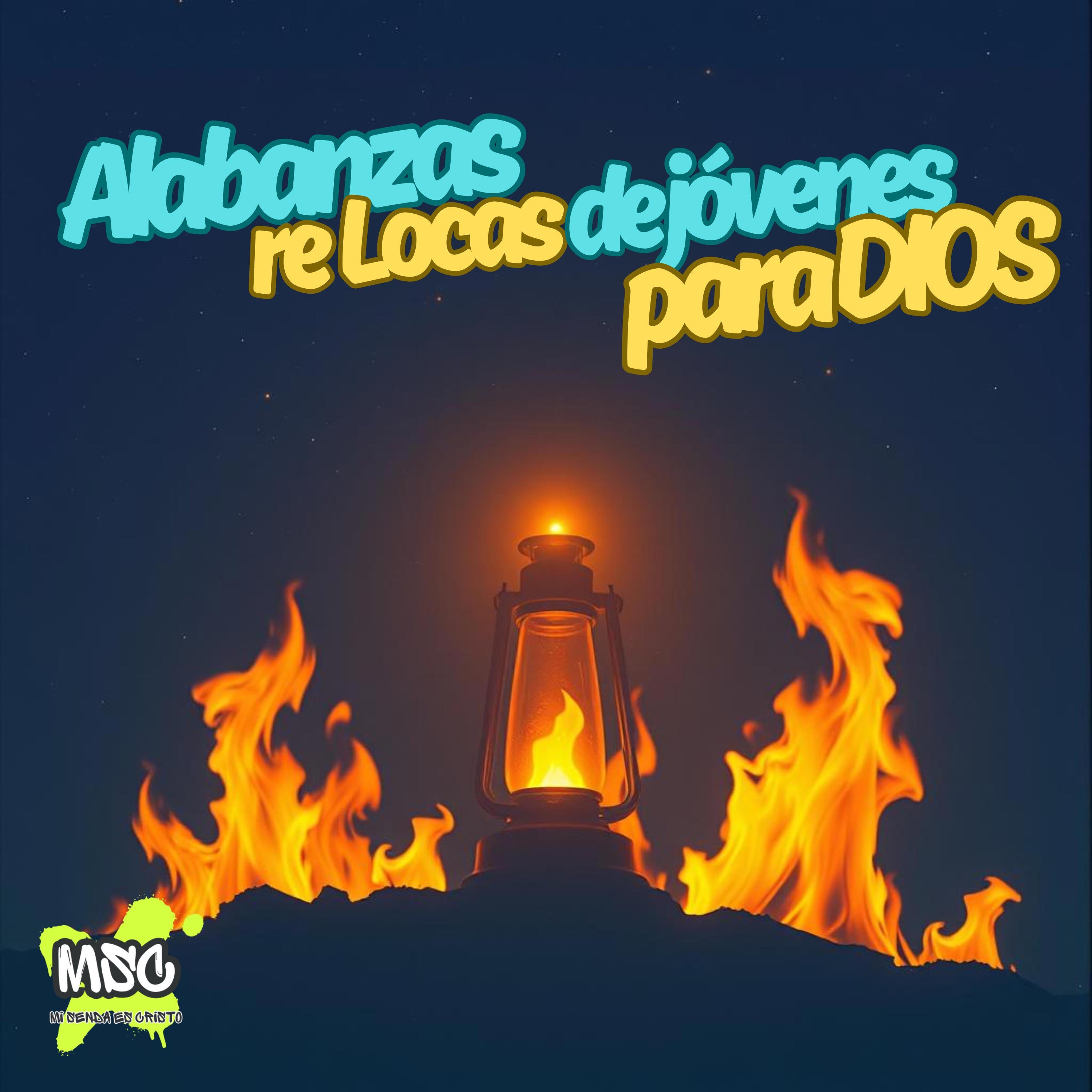 Alabanzas re locas de jóvenes para Dios