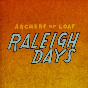 Raleigh Days - Single