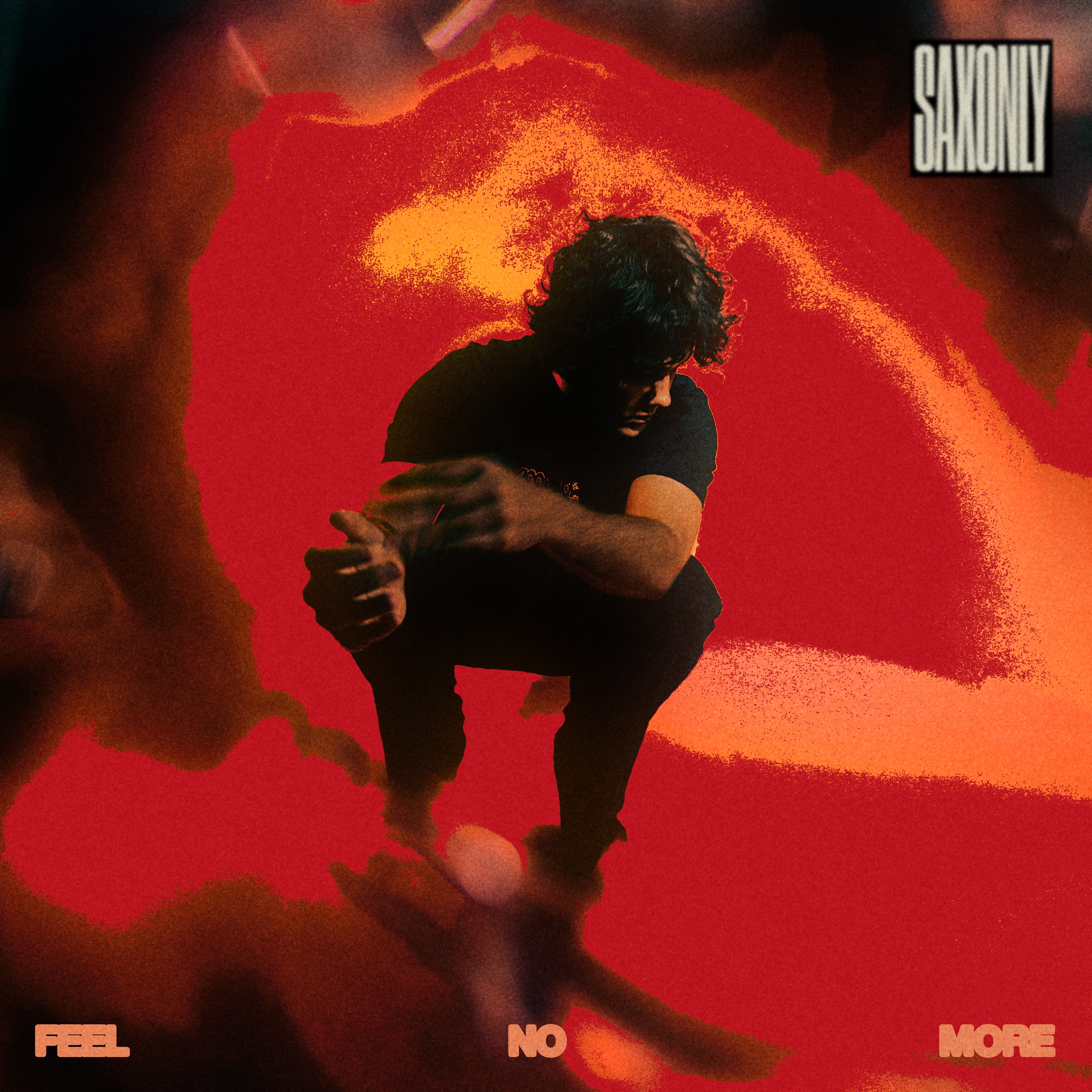 Feel No More - Single