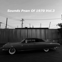 Sounds Pnan Of 1970 Vol.3 - EP - Pnan