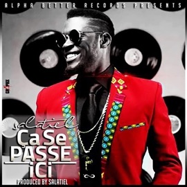 Ça Se Passe Ici Salatiel