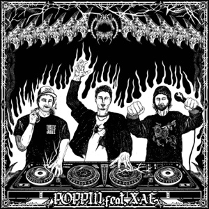 POPPIN (feat. SOULSTIS & XAE) - Single