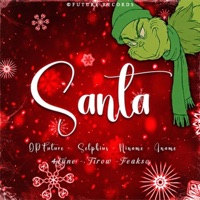 Santa (feat. Selphius, Freakso, Niname & Iname) [Remix] - Single - OPFuture, 4tune & Tirow