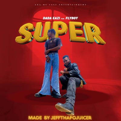 SUPER (feat. FlyBoy) - Single