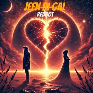 JEEN DI GAL (Reboot)