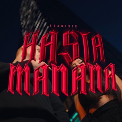 HASTA MANANA - Single