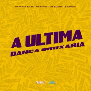 A Última Dança Bruxaria