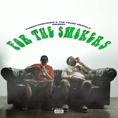 For the Smokers