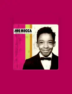 收听 Joe Recca、观看音乐视频、阅读小传、查看巡演日期等 ！