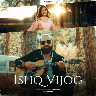 ISHQ VIJOG (feat. Sikaari) - Single