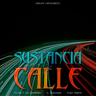 Sustancia de Calle - Single