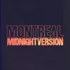 Montreal (Midnight Version)