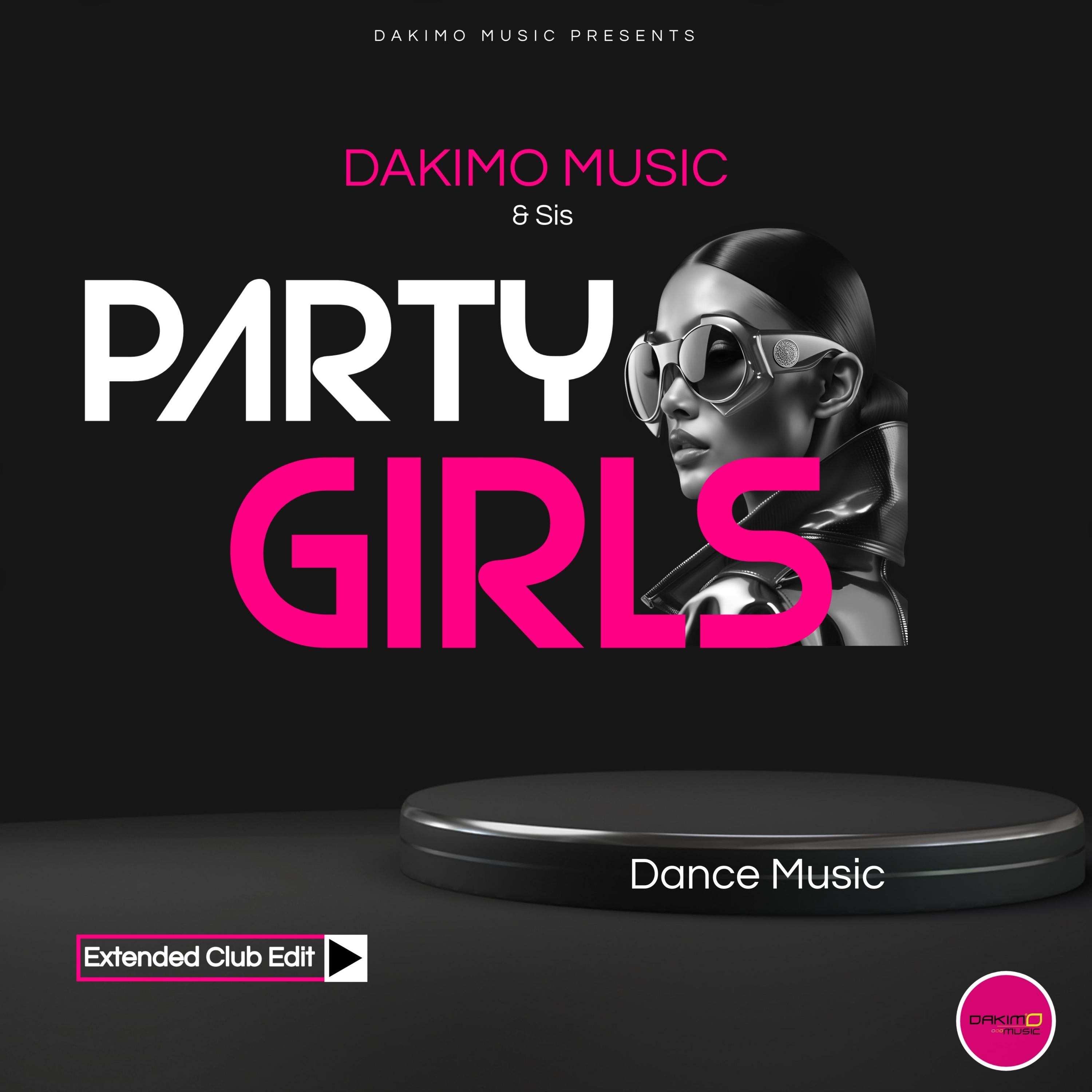 Party Girls (Extended Club Edit) - Single